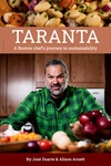 Taranta: From Boston to Peru: A Chef’s Journey to Sustainability