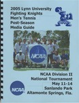 2005 Lynn University Men's Tennis Post-Season Media Guide by Lynn University