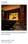 John Oliveira String Competition 2023 - Winner's Recital by Lynn University Conservatory of Music, Elmar Oliveira, Miriam Smith, and Marina Machado