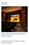 2023-2024 Master Class - Calvin Falwell (Bass Clarinet)