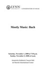 2008-2009 Mostly Music: Bach by David Cole, Tao Lin, Terence Kirchgessner, Natasa Stojanovska, Renée Siebert, Lynn Chamber Orchestra, Marshall Turkin, and Jan McArt