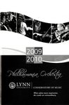 2009-2010 Philharmonia Season Program by Lynn University Philharmonia, Albert George Schram, Yang Shen, Jon Robertson, Mark Kaplan, Yael Weiss, and Joseph Robinson