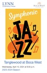 2023-2024 Tanglewood at Boca West: Symphonic Jazz by Lynn University Philharmonia and Jon H. Robertson