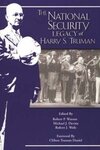 The National Security Legacy of Harry S. Truman by Robert P. Watson, Michael J. Devine, and Robert J. Wolz