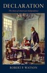 Declaration: The Story of American Independence