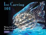 Ice Carving 101