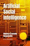 Artificial Social Intelligence: Making AI Socially Responsible