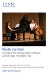 2021-2022 Worth the Wait: Friends of the Conservatory of Music Concert and Friendship Tea