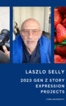 2023 GenZ Story Expression Projects: Laszlo Selly by Sindee Kerker