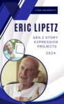 2024 GenZ Story Expression Projects: Eric Lipetz