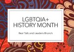 2021-2022 Impact Series - Real Talk: LGBTQIA+ History Month