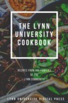 The Lynn University Cookbook by Jordan Chussler
