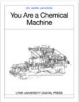 Scientific Literacy: The Chemical Machine (300 Level)