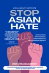 Stop Asian Hate 24x36 Poster 1 by Lynn University