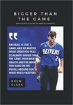 Bigger Than the Game: An Athletes Guide to Mental Health by Drew Clark